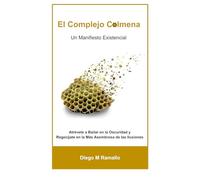 El Complejo Colmena: Atrévete a Bailar en la Oscuridad y Regocíjate en la Más Asombrosa de las Ilusiones