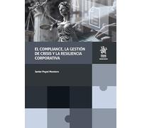 El compliance, la gestión de crisis y la resiliencia corporativa