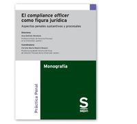 El compliance officer como figura jurídica (casos ganados)