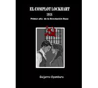 El complot Lockhart: Rusia 1918