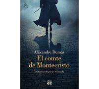 El comte de Montecristo: Traducció de Jesús Moncada (El Balancí)