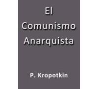 El Comunismo Anarquista (ebook)