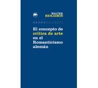 El Concepto De Crítica De Arte En El Romanticismo Alemán
