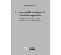 El concepto de pintura española: Historia de un problema (Verbum Menor)