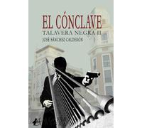 El cónclave Talavera negra II