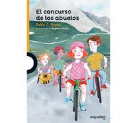 El concurso de los abuelos - 9788491224051 (SERIE NARANJA(+10)), versión en español
