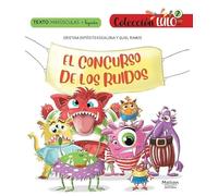 EL CONCURSO DE LOS RUIDOS: 2 (COLECCIÓN LULO)