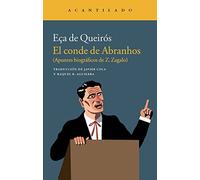 El conde de Abranhos: (Apuntes biográficos de Z. Zagalo) (Narrativa del Acantilado)