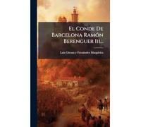El Conde De Barcelona RamÃ3n Berenguer Iii...