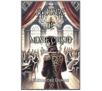 El Conde de Monte Cristo: Volumen 2