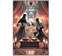 El Conde de Monte Cristo: Volumen 4