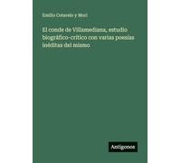 El conde de Villamediana, estudio biográfico-crítico con varias poesías inéditas del mismo