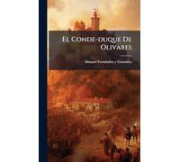 El Conde-duque De Olivares