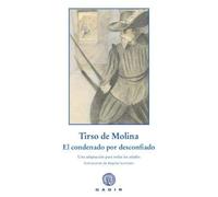 El condenado por desconfiado: Una adaptación para todas las edades (Bosque Viejo)
