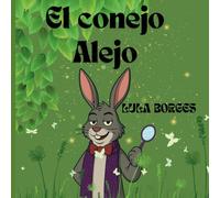 EL CONEJO ALEJO (EL BUHO FEDERICO)