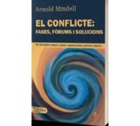 el conflicte: fases fòrums i solucions per als nostres somnis i cossos