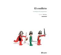 El conflicto. Sociología del antagonismo | Georg Simmel
