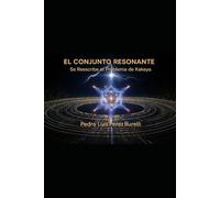 EL CONJUNTO RESONANTE SE REESCRIBE EL PROBLEMA DE KAKEYA: Una Nueva Geometría para lo Imposible