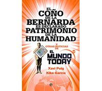 El Coño De La Bernarda Es Declarado Patrimonio De La Humanidad (Bolsillo)