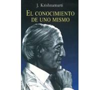 El conocimiento de uno mismo: 14 charlas en Ojai, California, EE.UU. 1949 (Sabiduría Perenne)