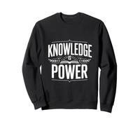 El Conocimiento es Poder Sudadera