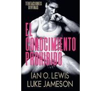 El Conocimiento Prohibido: 3 (Tentaciones Divinas)