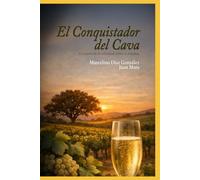 El conquistador del Cava: El triunfo de la voluntad sobre el sistema