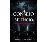 El Consejo del Silencio: Cuando la paz se convierte en un arma
