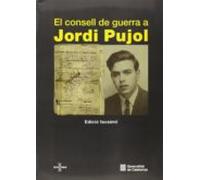El Consell De Guerra A Jordi Pujol