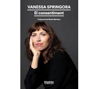 El consentiment: Traducció de Marta Marfany: 569 (EMPURIES NARRATIVA)