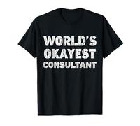 El consultor más Bueno del Mundo Consultor Divertido Camiseta
