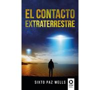 El contacto extraterrestre (Ensayo espiritual)