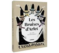 El Conte Contat De Les Bruixes D'arlet I Un Ou Misteriós Que Es Trobaren Al Bosc (INFANTIL Y JUVENIL)