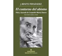 El contorno del abismo: Vida y leyenda de Leopoldo María Panero: 44 (Biblioteca de la memoria)