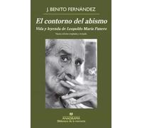 El contorno del abismo: vida y leyenda de Leopoldo María Panero (Nueva edición ampliada y revisada) | J. Benito Fernández