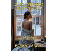 El Contrato de Invierno: Una Historia de Amor y Redención