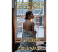 El Contrato de Invierno: Una Historia de Amor y Redención
