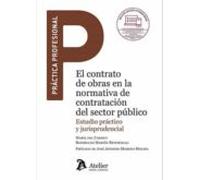 El Contrato De Obras En La Normativa De Contratacion Del Sector Public