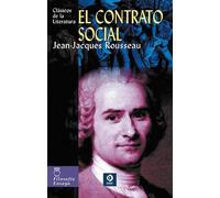 El contrato social (Clásicos de la literatura universal)