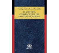 El control convencional del precedente judicial