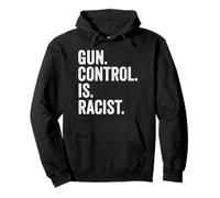 El control de armas es racista anti arma reforma Pro Gun Pro 2A Sudadera con Capucha