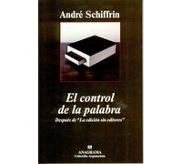 El control de la palabra: Después de "La edición sin editores": 343 (Argumentos)