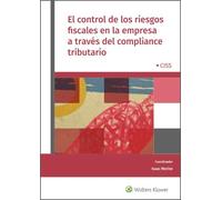 El Control De Los Riesgos Fiscales En La Empresa A Traves Del Complian