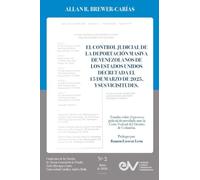 El Control Judicial de la Deportacion Masiva de Venezolanos de Los Estados Unidos Decretada El 15 de Marzo de 2025, Y Sus Vicisitudes.