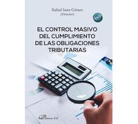 El control masivo del cumplimiento de las obligaciones tributarias