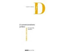 El Convencionalismo Juridico: Un Recorrido Analitico