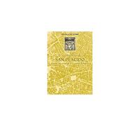 El convento de San Plácido: Historia, arte y leyenda en el corazón de Madrid (HISTORIAS DE MADRID)