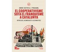 El cooperativisme sota el franquisme a Catalunya