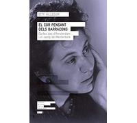 El Cor Pensant Dels Barracons: Cartes des d'Amsterdam i el camp de Westerbork: 13 (Clàssics de la pau i la noviolència)