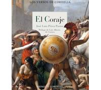El coraje: 102 (Los Versos de Cordelia)
